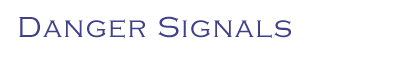 Danger Signals